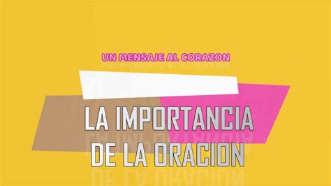 La Importancia De La Oracion Youtube