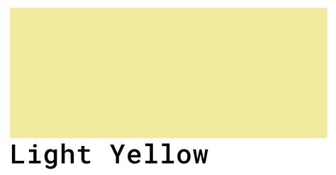 Light Yellow Color Codes The Hex Rgb And Cmyk Values That You Need