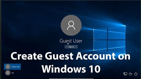 Learn How To Set Up A Guest Account On Windows 10 Windows 10