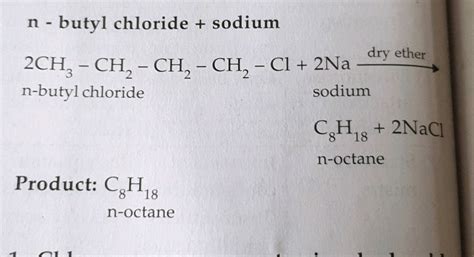 Reaction Of Ethyl Chloride With Sodium Leads To In The Presence Of Dry