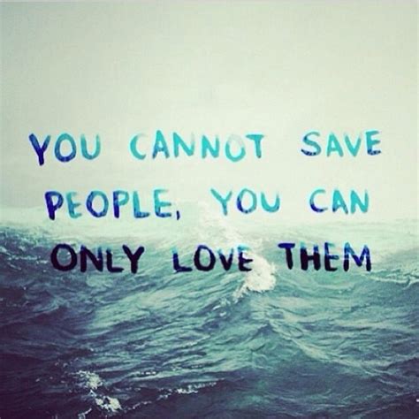 Stream songs including love can save it all. You Cannot Save People Pictures, Photos, and Images for ...