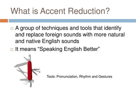 Ppt Accent Reduction Accent Training Center Powerpoint Presentation