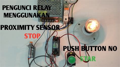 Pengunci Relay Menggunakan Proximity Sensor Dan Push Button No Youtube