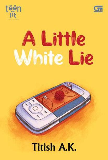 A Little White Lie By Titish Ak Goodreads