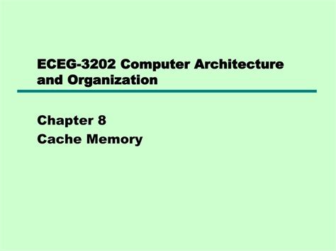 Ppt Eceg 3202 Computer Architecture And Organization Powerpoint