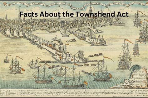 10 Facts About The Townshend Act Have Fun With History