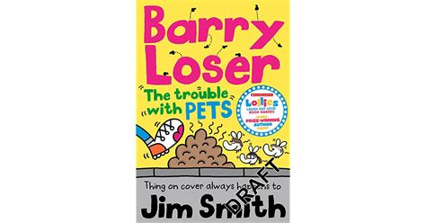 Barry Loser And The Trouble With Pets By Jim Smith