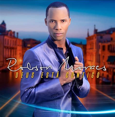 Robson Moraes 1 álbum Da Discografia No Letrasmusbr