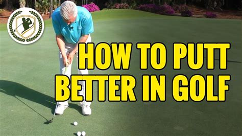 How To Putt Better In Golf Distance Control Youtube