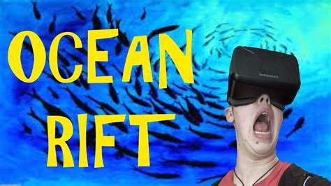 Ocean Rift With The Oculus Rift Dk2 This Is Not A Horror Game