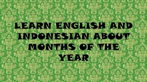 Learn English And Indonesian About Months Of The Year Belajar Bahasa