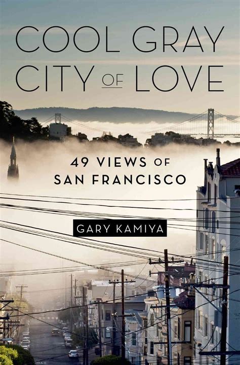 16 Books To Read If You Love San Francisco San Francisco City California Travel