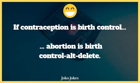 36 Contraceptive Jokes And Funny Puns Jokojokes