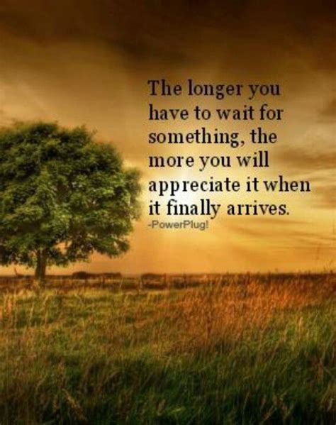 Worth The Wait Meant To Be Verses Sayings