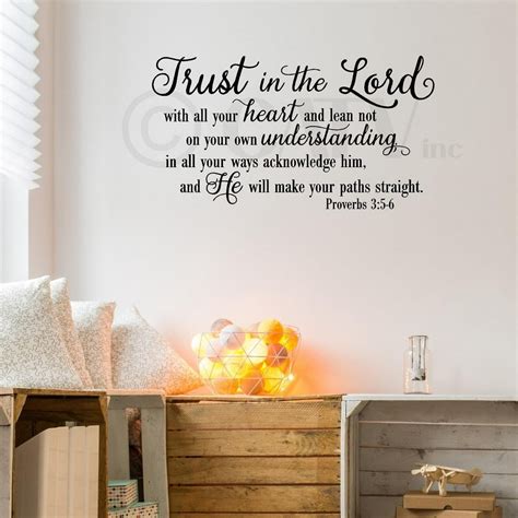 trust in the lord with all your heart proverbs 3 5 6 scripture vinyl lettering wall decal