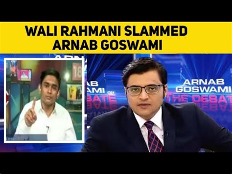 Ahmad, wali faisal rahmani had 3 siblings: Wali Rahmani Slammed Arnab Goswami for calling Keralites ...