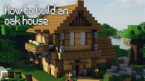 Minecraft Come Costruire Una Casa In Legno Di Quercia Oak Wood