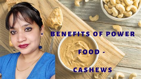 Benefits Of Power Food Cashews Youtube