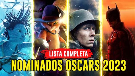 NOMINADOS OSCARS 2023 Lista Completa YouTube