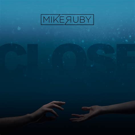 Mike Ruby Close