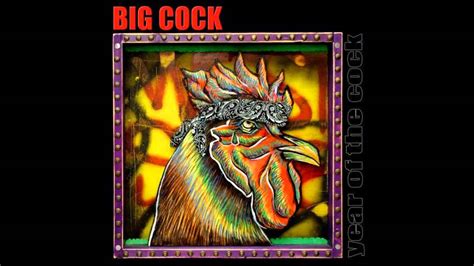 Big Cock Year Of The Cock Full Album Youtube