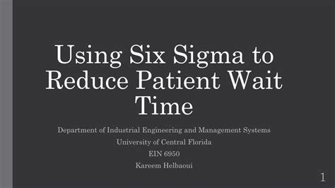 Using Six Sigma To Reduce Patient Wait Time In Outpatient Clinics Youtube
