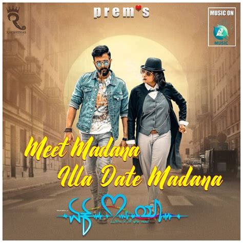Meet Madana Illa Date Madana From Ek Love Ya Song Download From Meet Madana Illa Date