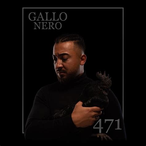 Eren duy, gallo nerø, and gallonero471. Gallo Nero - 471 Lyrics | Genius Lyrics
