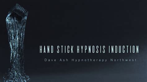 Hand Stick Hypnosis Induction YouTube