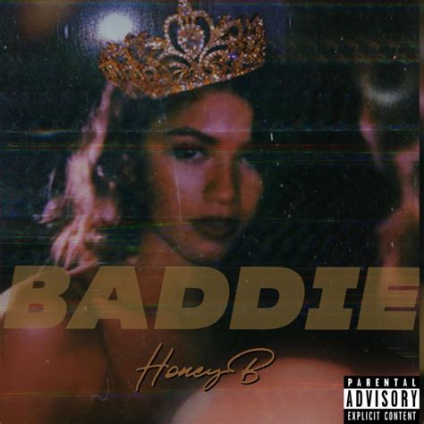 Baddie Single》 Honey B的专辑 Apple Music