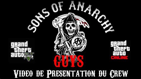 Gta V Online Sons Of Anarchy Guys Video De Présentation Du Crew