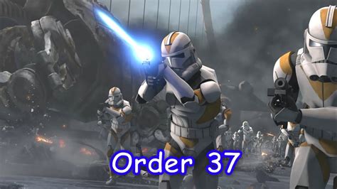 An Order Worse Than Order 66 Order 37 Explained Youtube