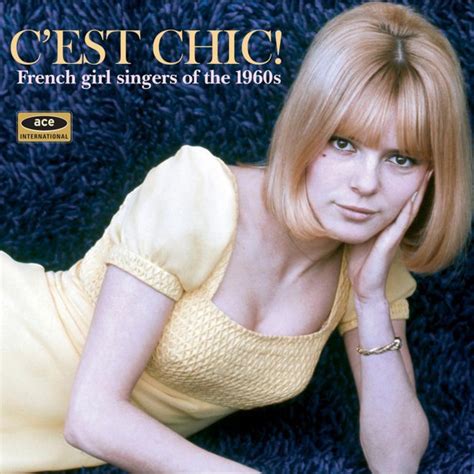 C Est Chic French Girl Singers Of The 1960s French Pop French Girls Italian Girls French
