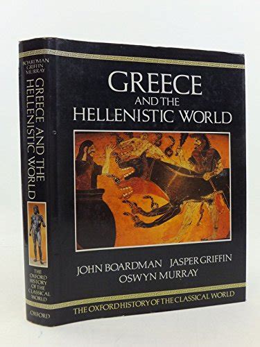 The Oxford history of the classical world John Boardman; Jasper Griffin