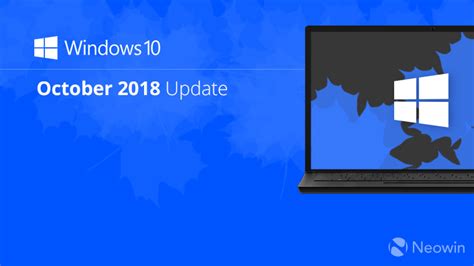 Your Windows 10 Device Will Soon Get The October 2018 Update