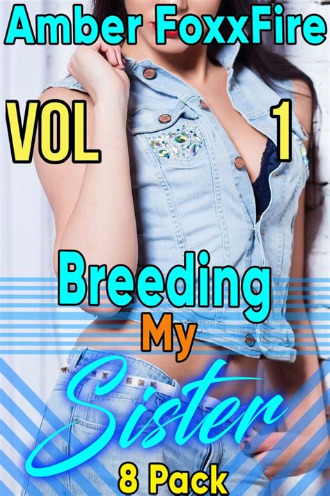 Breeding My Sister 8 Pack Vol 1 Payhip
