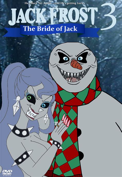 Jack Frost 3 The Bride Of Jack The Idea 20 Wiki Fandom
