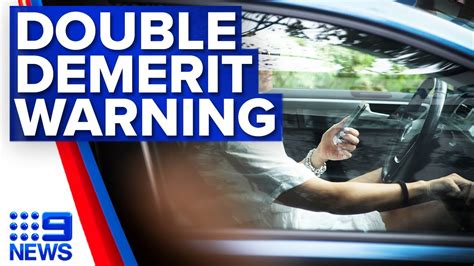Double Demerit Warning This Long Weekend 9 News Australia Youtube