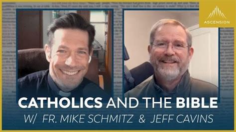 Bringing The Bible Back To Catholics Fr Mike Schmitz And Jeff