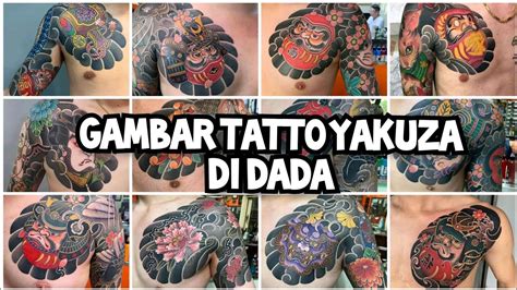 15 Desain Tatto Yakuza Di Dada Tatto Jepang Youtube
