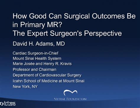 How Good Can Surgical Outcomes Be In Primary Mr The Expert Surgeon S