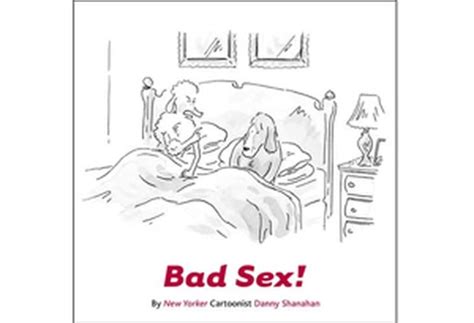 bad sex by danny shanahan
