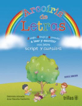 El libro infantil de xuxa con temática. ARCOIRIS DE LETRAS: CON LETRA SCRIPT Y CURSIVA. JUEGO ...