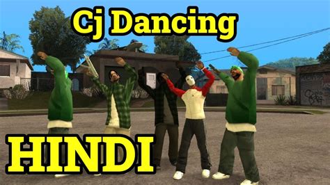 Grand Theft Auto San Andreas Cj Dancing Youtube