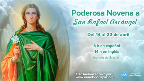 Poderosa Novena A San Rafael Arcángel Por La Cura Del Planeta Y La