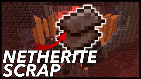 How To Get Netherite Scrap In Minecraft Youtube