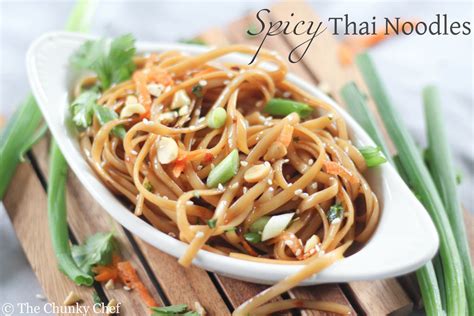 20 Minute Spicy Thai Noodles The Chunky Chef