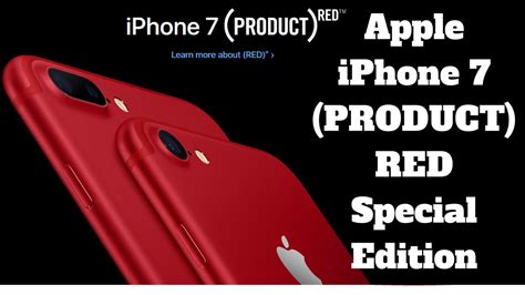 Apple Iphone 7 Productredspecial Edition Now Available Youtube