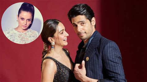 Kangana Ranaut Pens Sweet Post For Kiara Advani Sidharth Malhotra Amid