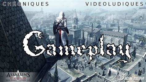 Chroniques Vid Oludiques Assassin S Creed Gameplay Youtube